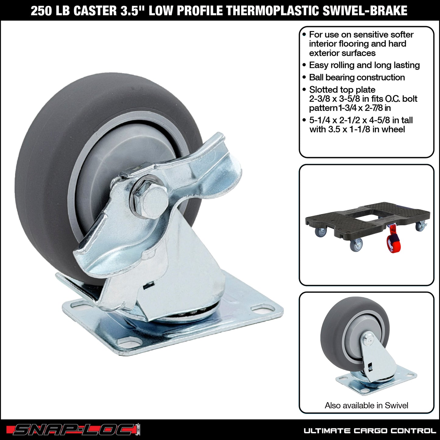 Snap-Loc 250 lb 3.5” Low Profile Thermoplastic Caster