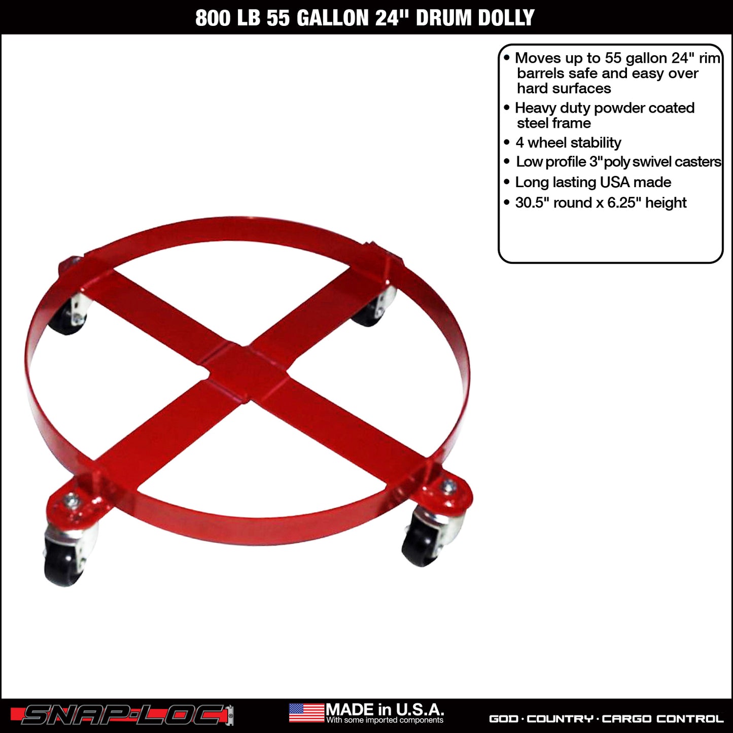 SNAP-LOC 500 lb 55 Gallon Drum Dolly with 24" Barrel Holder