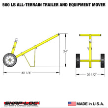 SNAP-LOC 500 lb Capacity All-Terrain Trailer and Equipment Mover